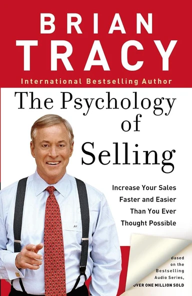 The Psychology of Selling: Increase Your Sales Faster and Easier Than You Ever Thought Possible Brian Tracy ürün görseli 1
