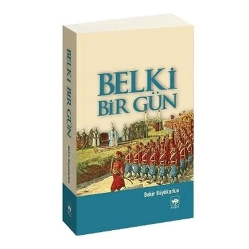 Belki Bir Gün Ötüken