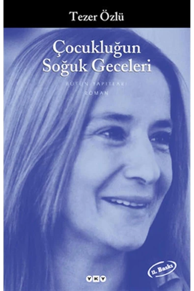 Çocukluğun Soğuk Geceleri Tezer Özlü Yapı Kredi