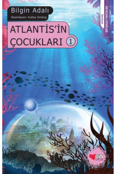 Atlantisin Çocukları 1 Bilgin Adalı Can Yayınları