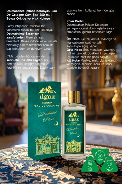 Dolmabahçe Palace Kolonyası | Eau De Cologne Cam Şişe 250 ml | Türkiye Serisi Orkide ve Misk Kokusu - 2