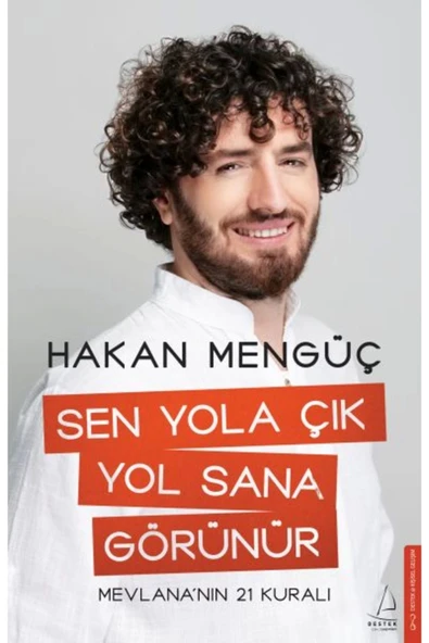 Sen Yola Çık Yol Sana Görünür Hakan Mengüç Destek