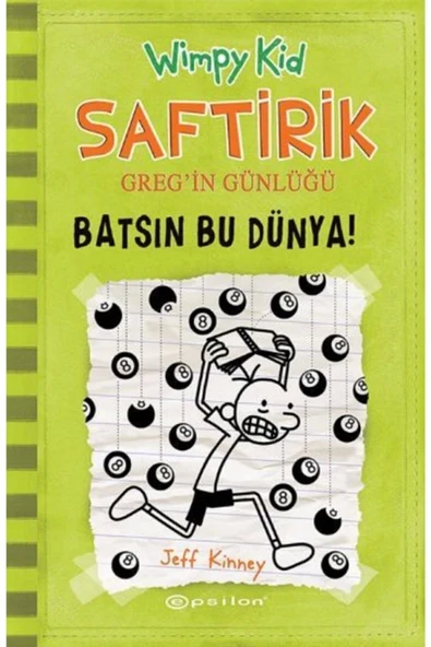 Saftirik Gregin Günlüğü 8 Batsın Bu Dünya Epsilon