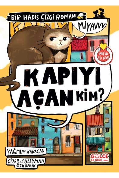 Kapıyı Açan Kim Bir Hadis Çizgi Romanı Gülce