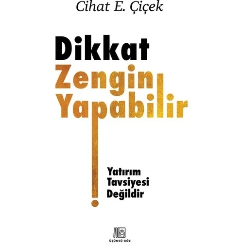 Dikkat Zengin Yapabilir Cihat Çiçek