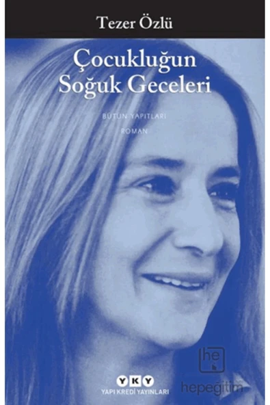 Çocukluğun Soğuk Geceleri Tezer Özlü Yapı Kredi - 2
