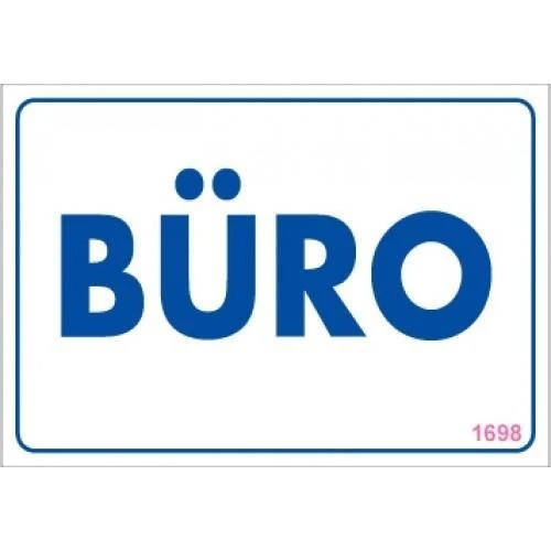 Büro Uyarı Levhası 17,5x25 KOD:1698 - 2