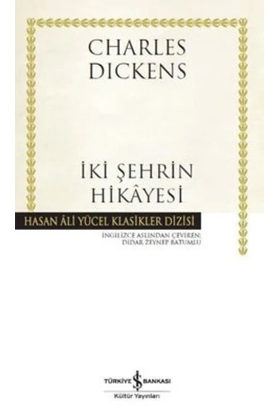 İki Şehrin Hikayesi C.Dickens İş Bankası