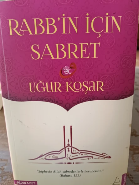 Rabbin İçin Sabret Uğur Koşar  DESTEK YAYINLARI