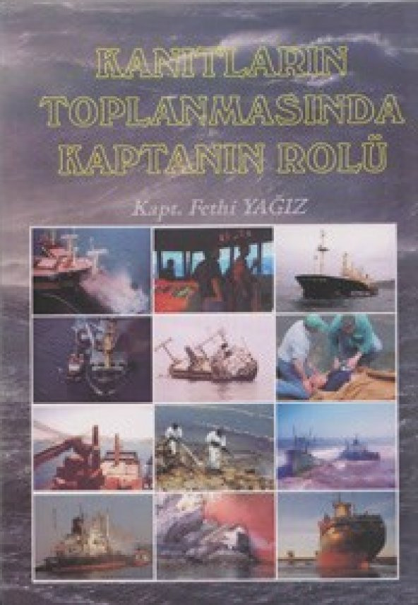 Kanıtların Toplanmasında Kaptanın Rolü-FETHİ YAĞIZ