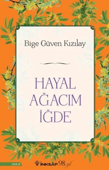 Hayal Ağacım İğde