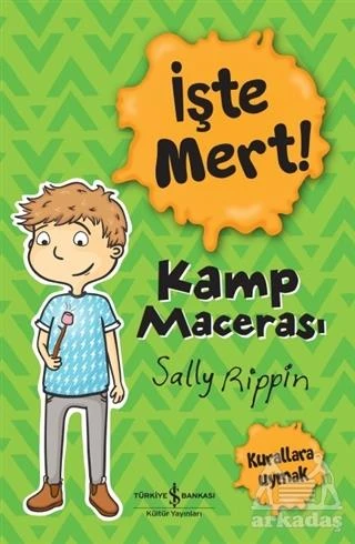 İşte Mert - Kamp Macerası - Sally Rippin - 2