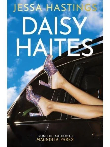 Daisy Haites - Magnolia Parks Universe - Jessa Hastings