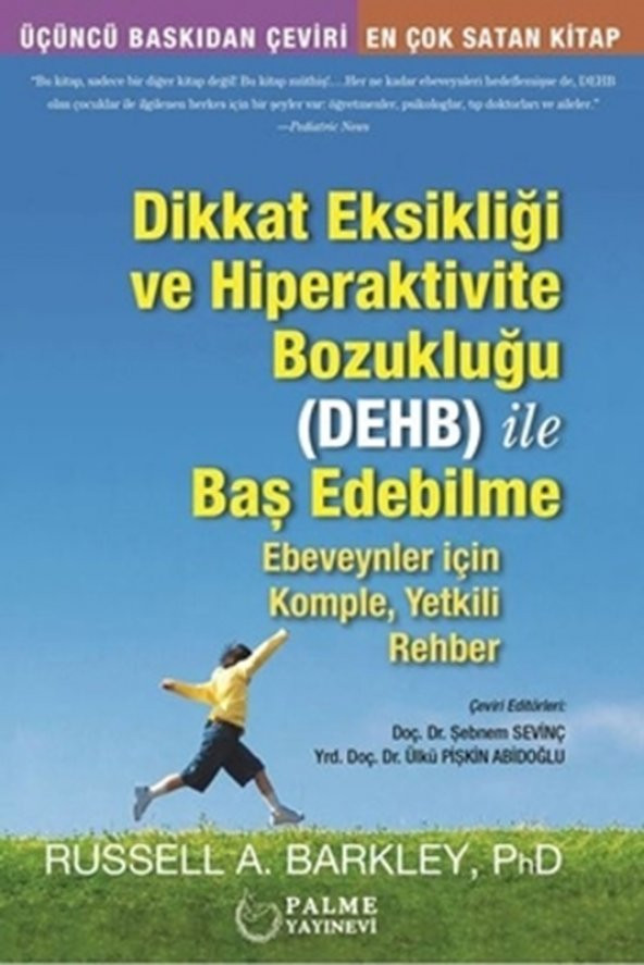 Dikkat Eksikliği Ve Hiperaktivite Bozukluğu İle Baş Edebilme (palme