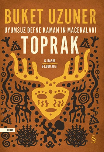 Everest Yayınları Buket Uzuner Uyumsuz Defne Kaman'ın Maceraları Toprak