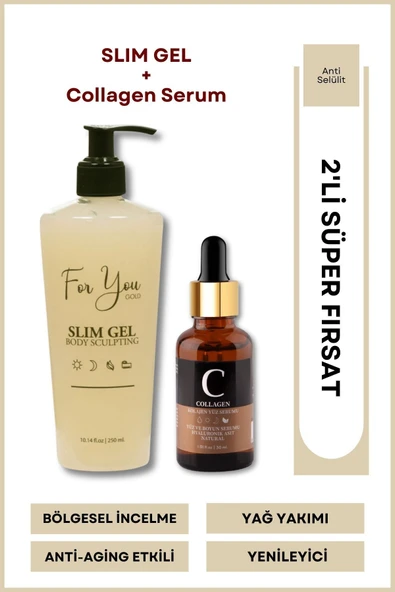 FOR YOU GOLD Slim Jel -Sıkılaştırıcı-Selülit Jeli Collagen Serum Anti Aging Kırışıklık Karşıtı