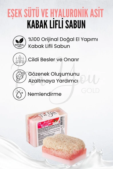 FOR YOU GOLD Doğal Kabak Lifli Eşek Sütü & Hyaluronik Asit Sabun - 2