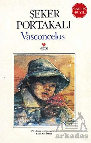 Şeker Portakalı - Jose Mauro de Vasconcelos