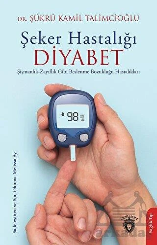 Şeker Hastalığı - Şükrü Kamil Talimcioğlu