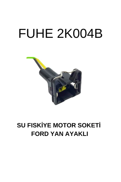 fuheoto Su Fiskiye Motor Soketi Ford Yan Ayaklı ürün görseli