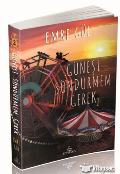 Güneşi Söndürmem Gerek 2 Emre Gül Ephesus Yayınları karton kapak((KULLANILMIŞ İKİNCİ EL) ürün görseli 1