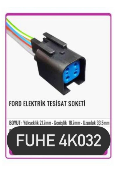 fuhe Fhe 4k032 Ford Elektrik Tesisat Soketi