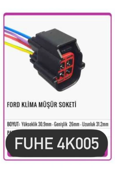 fuhe Fhe 4k005 Ford Klima Müşür Soketi