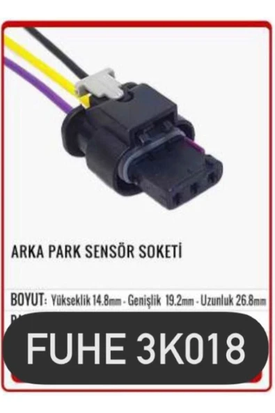fuhe Fhe 3k018 Arka Park Sensör Soketi