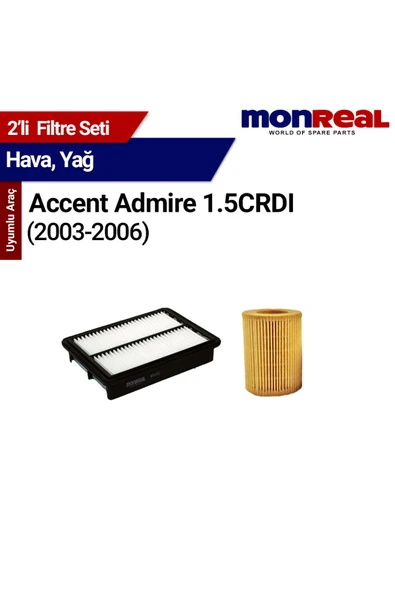 Monreal 2 Accent Admire 1.5 CRDI Dizel 003-006 (Hava-Yağ) -
