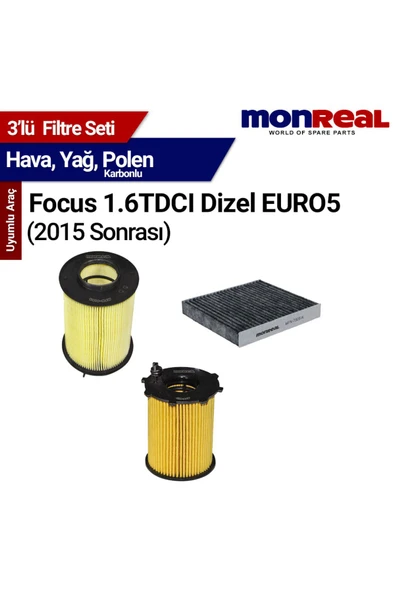Monreal 3P Focus 1.6TDCI Dizel EURO5 2015 Sonrası Filtre Seti (Hava-Yağ-Polen)- ürün görseli 1
