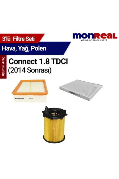 Monreal 3P Ford Connect 1.8 TDCI 2014 Sonrası Filtre Seti (Hava-Yağ-Polen)