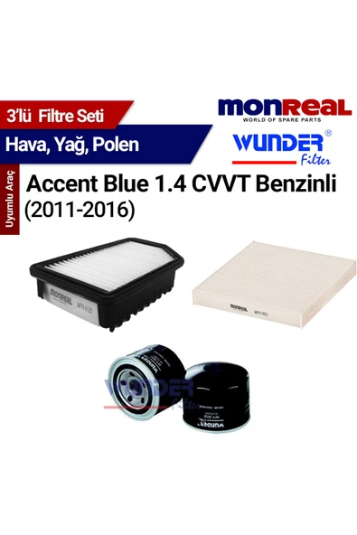 Monreal 3 Accent Blue 1.4 CVVT Benzinli 2011-2016 Filtre Seti (Hava-Yağ-Polen) - -WUNDER