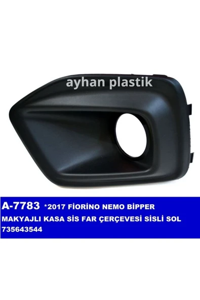 Ayhan A7783 Sis Far Çerçevesi Sol Sisli Bıpper-fıorıno
