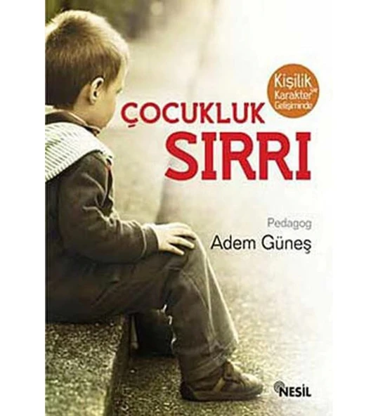 Çocukluk Sırrı Adem Güneş Nesil