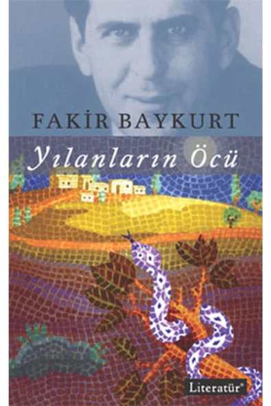 Yılanların Öcü Fakir Baykurt Literatür