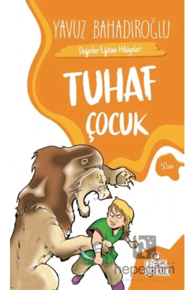 Tuhaf Çocuk / Y.Bahadıroğlu Nesil - 2