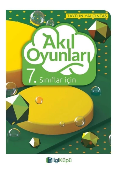 7.Sınıf Akıl Oyunları Bilgi Küpü