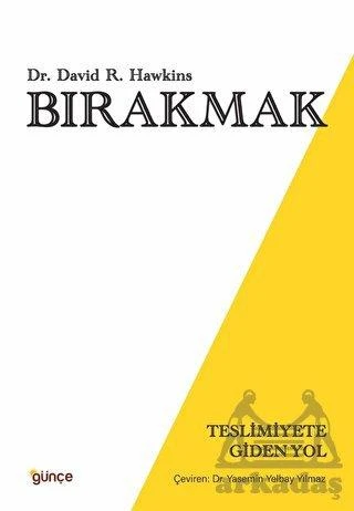 Bırakmak - David R. Hawkins - 4
