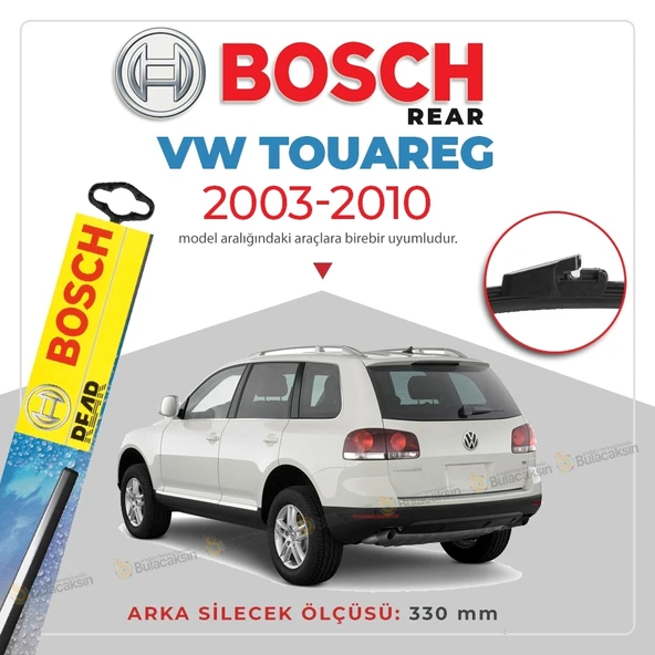 Bosch Rear Arka Silecek Volkswagen Touareg 2003-2010 ile uyumlu ürün görseli