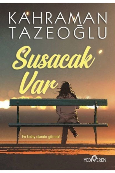 Susacak Var - Kahraman Tazeoğlu - Yediveren Yayınları