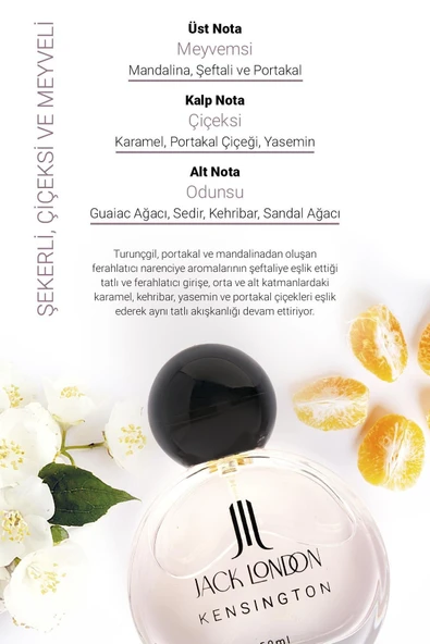 EDT KADIN PARFÜM KENSİNGTON 50 ML | ŞEKERLİ, MEYVELİ | YASEMİN, NARENCİYE, KARAMEL, SEDİR, KEHRİBAR - 11