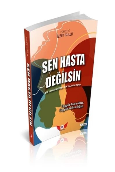 Sen Hasta Değilsin 18. Baskı