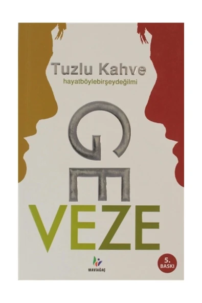 Tuzlu Kahve Geveze Maviağaç
