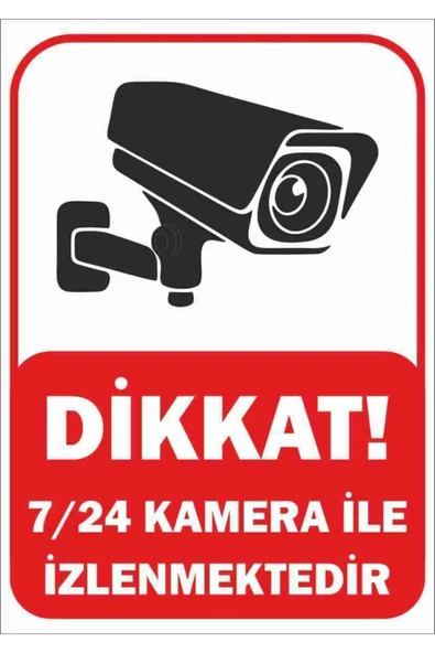 ünal grup  7/24 Kamera Ile Izlenmektedir Uyarı Levhası 25*35 Cm