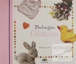 Bebeğin Güncesi (Kız) Abc Yayın Grubu(KAPAKTA HAFİF ZEDELENME VAR