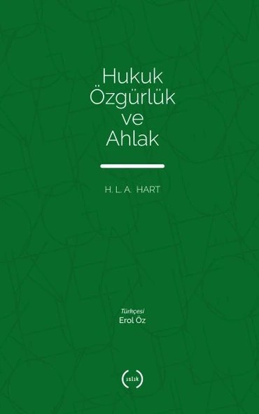 Hukuk Özgürlük ve Ahlak