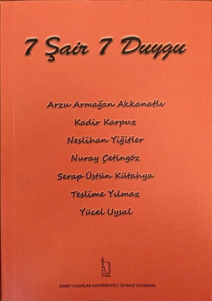 7 Şair 7 Duygu - Antoloji - İZYAKO Yayınları