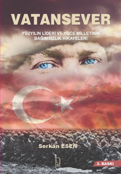 Vatansever - Serkan ESEN - İZYAKO Yayınları