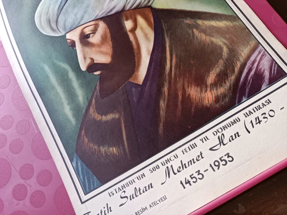 İstanbul'un 500. Fetih Yılı Hatırasına Hazırlanan Fatih Sultan Mehmet'in Çizim Posteri 1453 - 1953 , Güzel Sanatlar Resim Atölyesi 100 Kuruştur. - 2