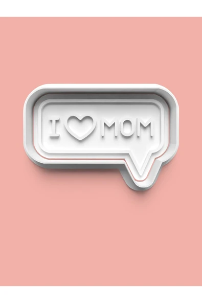 I Love Mom Kurabiye Kalıbı Ve Şeker Hamuru Kalıbı ürün görseli